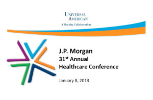 JP Morgan Healthcare Conference | Universal American